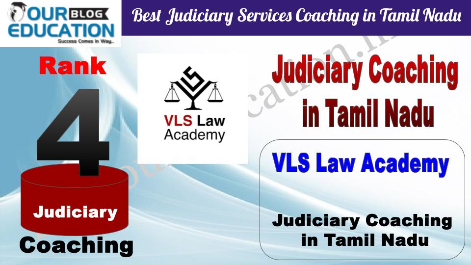 4. VLS Law Academy Best Judiciary Services coaching in Tamil Nadu