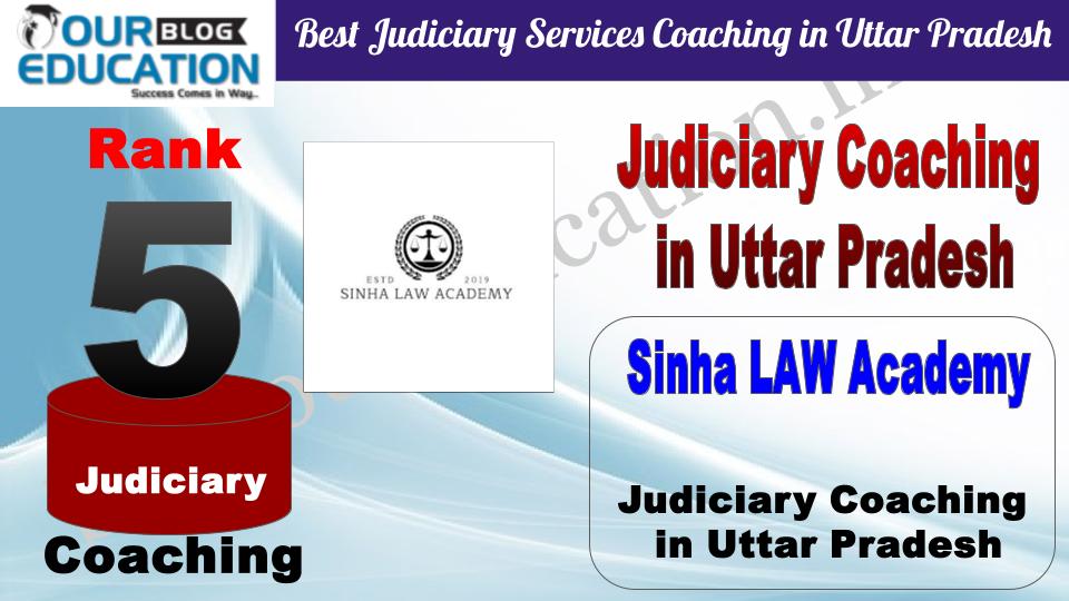 5. SINHA LAW Best Judiciary Services Coaching in Uttar Pradesh