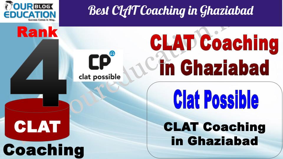 Best CLAT Coaching in Ghaziabad CLAT Possible