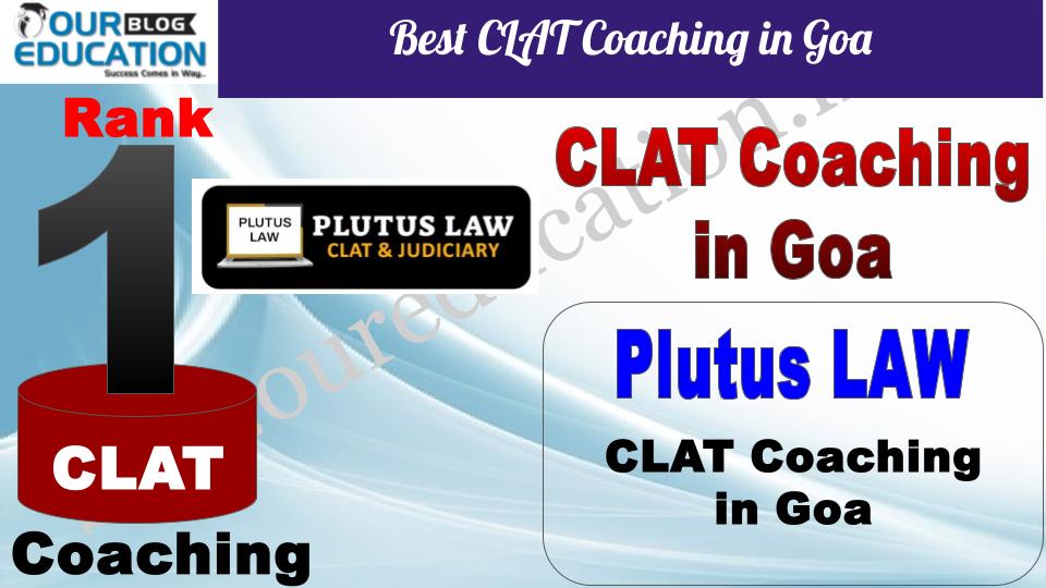 Best CLAT Coaching in Goa Plutus LAW
