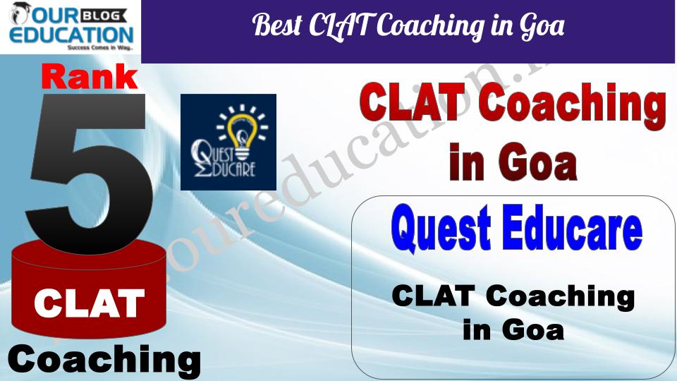 Best CLAT Coaching in Goa Quest Educare