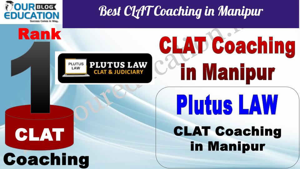 Best CLAT Coaching in Manipur Plutus LAW