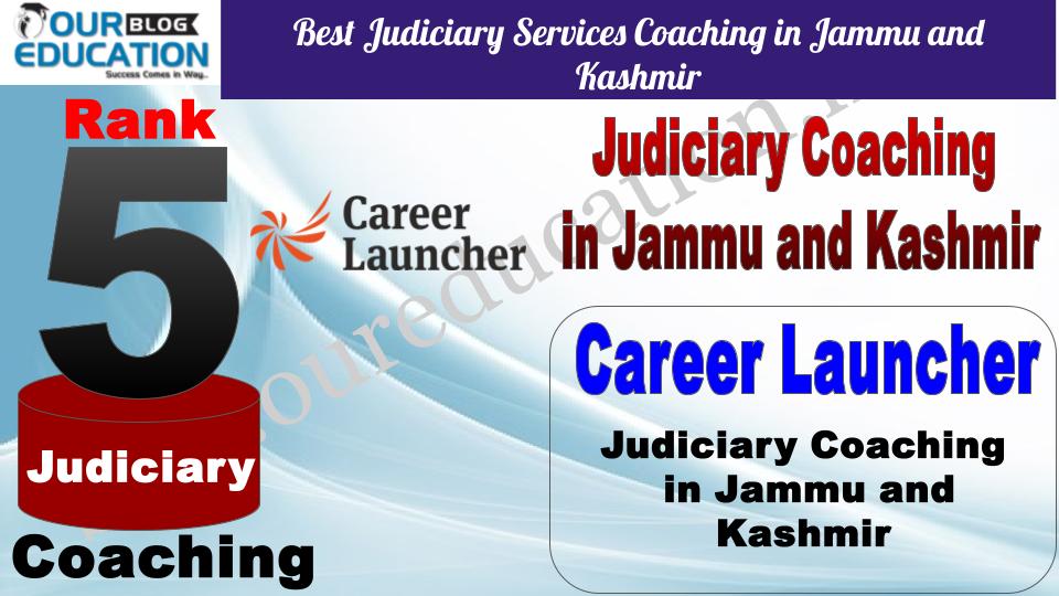 Career Launcher Best Judiciary Services Coaching in Jammu and Kashmir