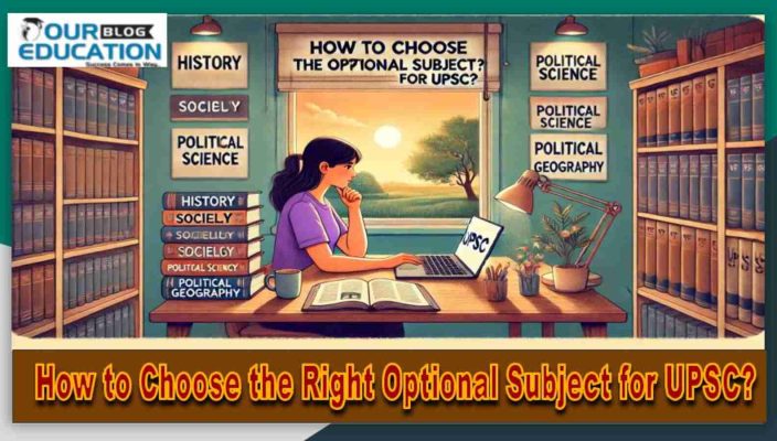 How to select the right optional subject for UPSC CSE'