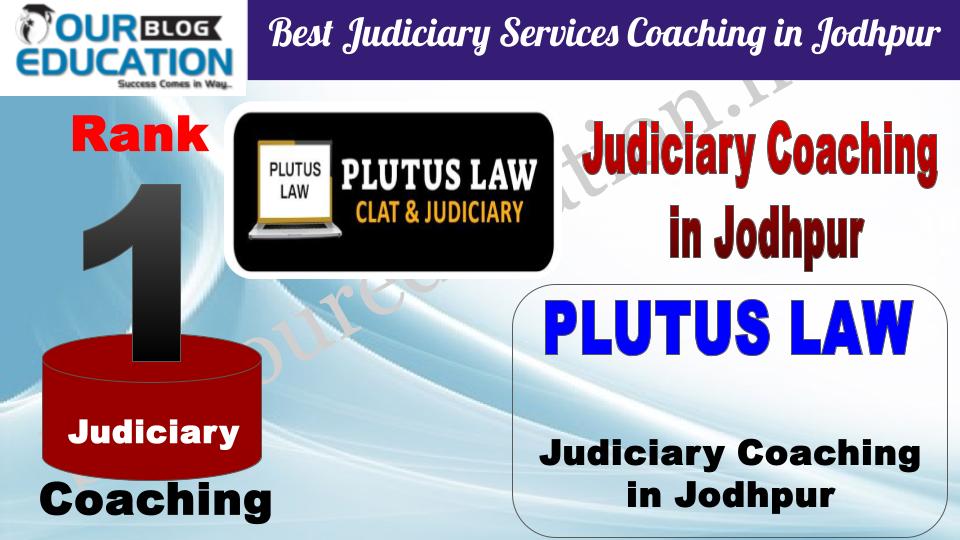 Rank 1 PLUTUS LAW Best Judiciary Services Coaching in Jodhpur