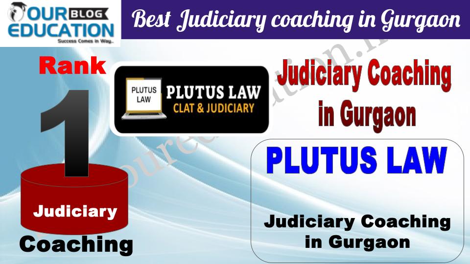 Rank 1. Plutus LAW Best Judiciary coaching in Gurgaon