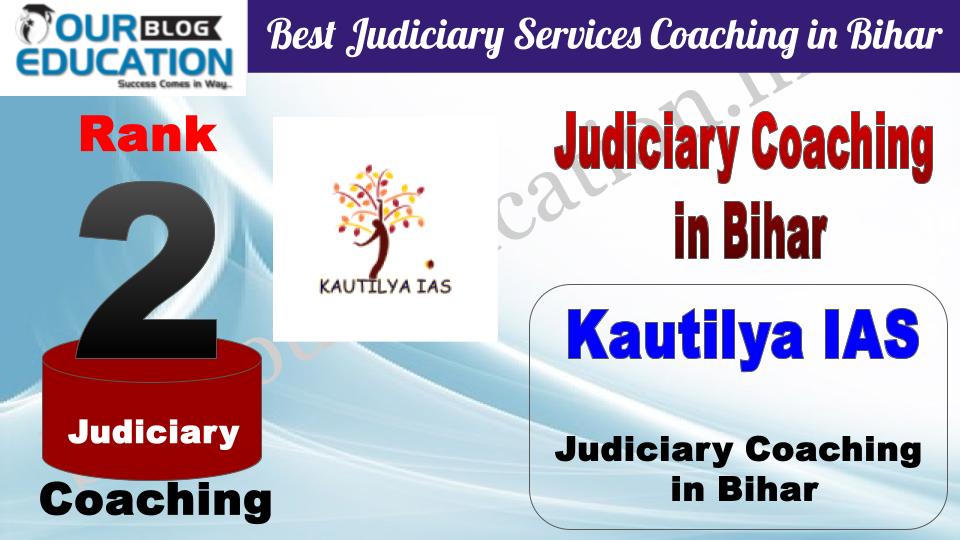 Rank 2 Kautilya IAS Best Judiciary Services Coaching in Bihar