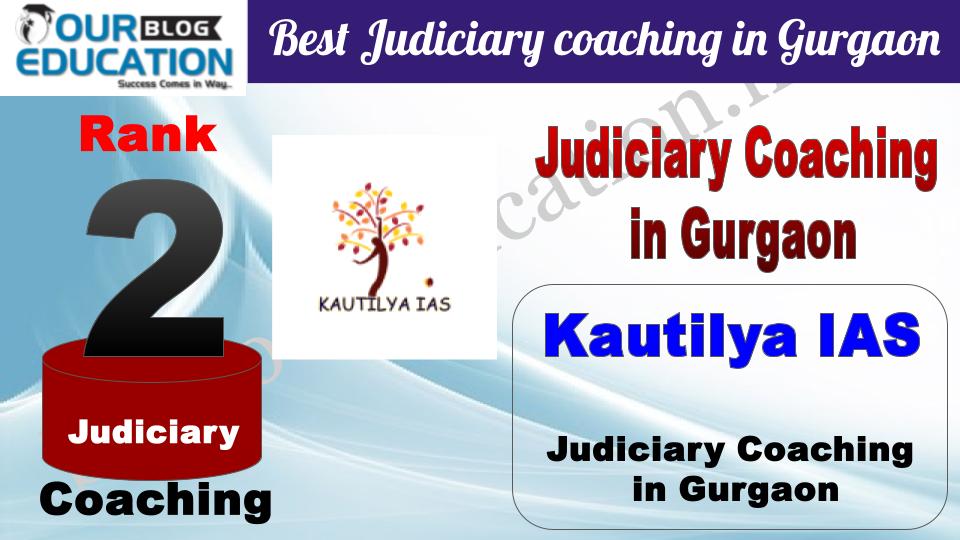 Rank 2. Kautilya IAS Best Judiciary coaching in Gurgaon