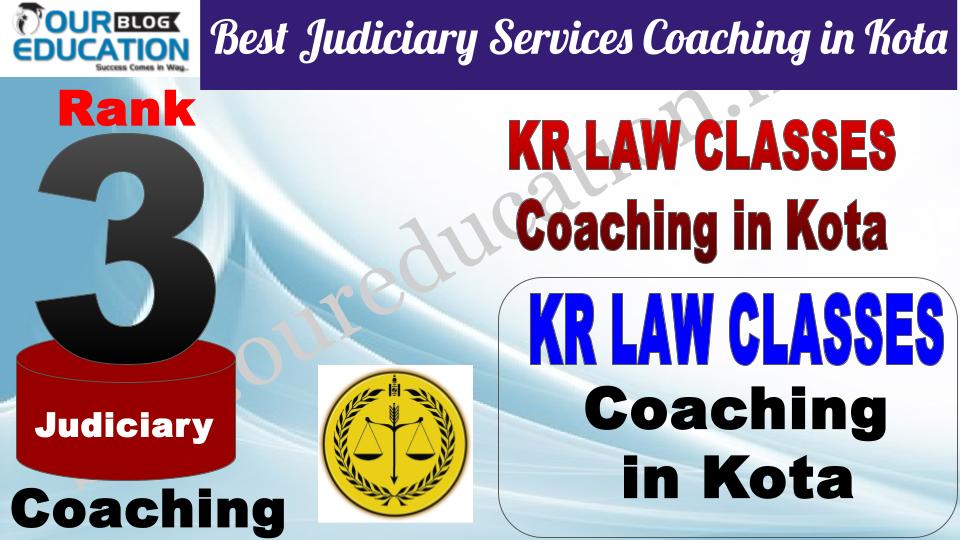 Rank 3. KR LAW CLASSES Best Judiciary Services Coaching in Kota