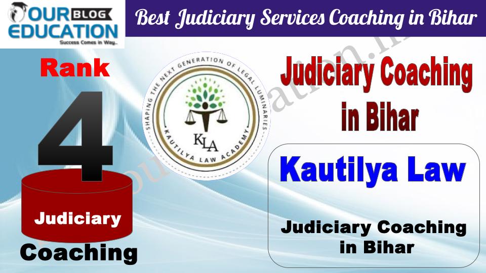 Rank 4 Kautilya Law Best Judiciary Services Coaching in Bihar
