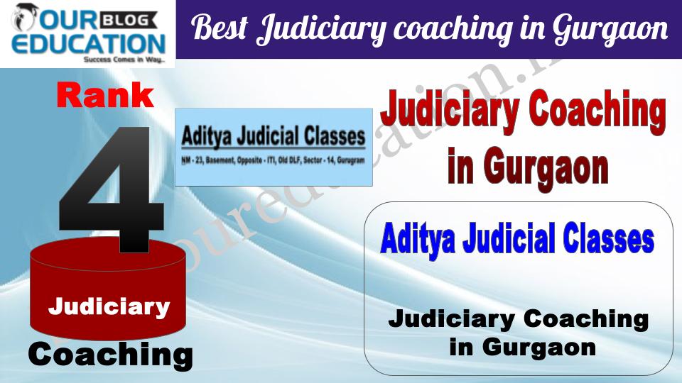 Rank 4. Aditya Judicial Classes Best Judiciary coaching in Gurgaon