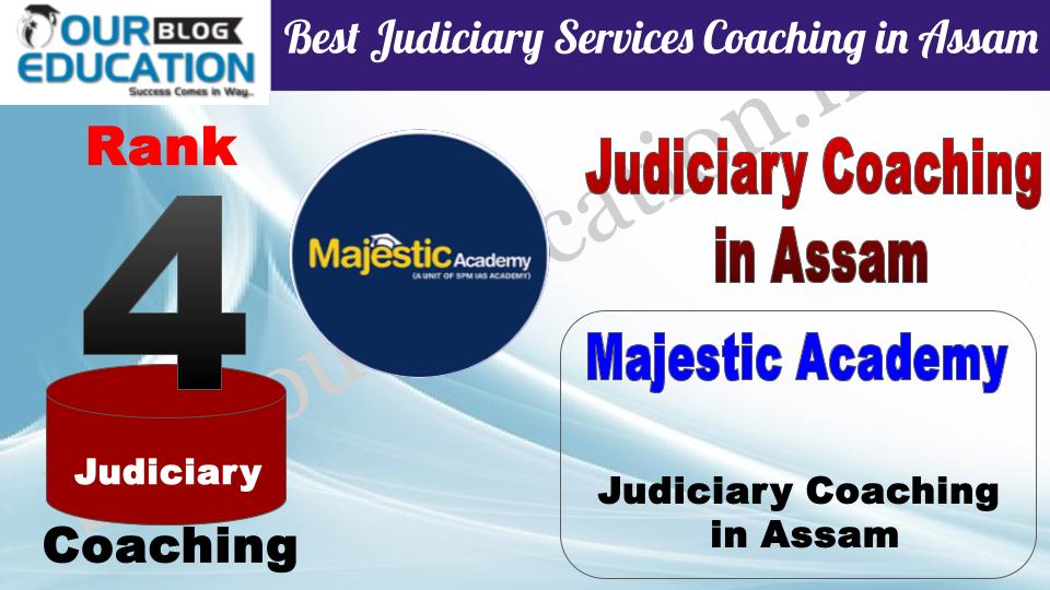 Rank 4. Majestic Academy  Best Judiciary Services Coaching in Assam