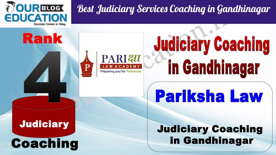 Rank 4. Pariksha Law Academy Best Judiciary Services Coaching in Gandhinagar