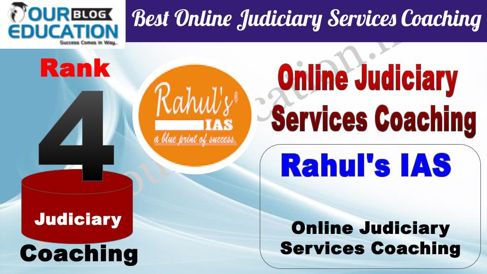 Rank 4. Rahul's IAS Best Online Judicial Services Coaching 