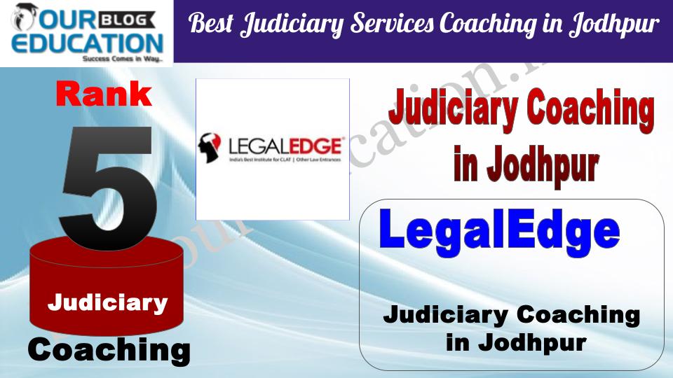 Rank 5 LegalEdge Top Judiciary Services Coaching in Jodhpur