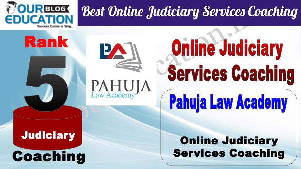 Rank 5. Pahuja LAW Top Institute for Online Judicial Services Preparation