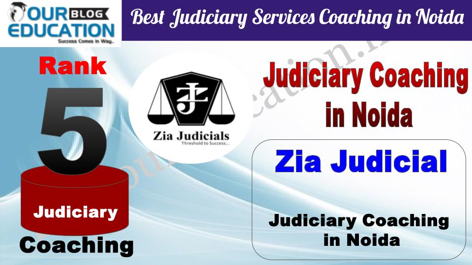 Rank 5. Zia Judicial Top Judiciary Coaching in Noida