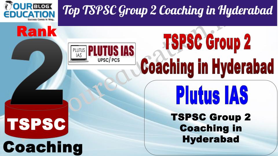 Top TSPSC Group 2 Coaching in Hyderabad Plutus IAS