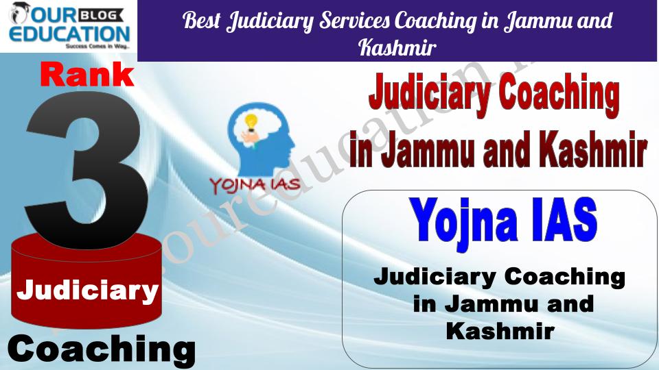 Yojna IAS Best Judiciary Services Coaching in Jammu and Kashmir