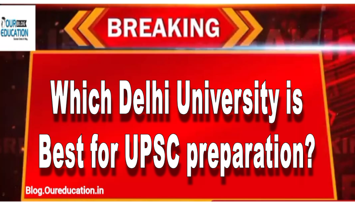 which delhi university best for upsc preparation