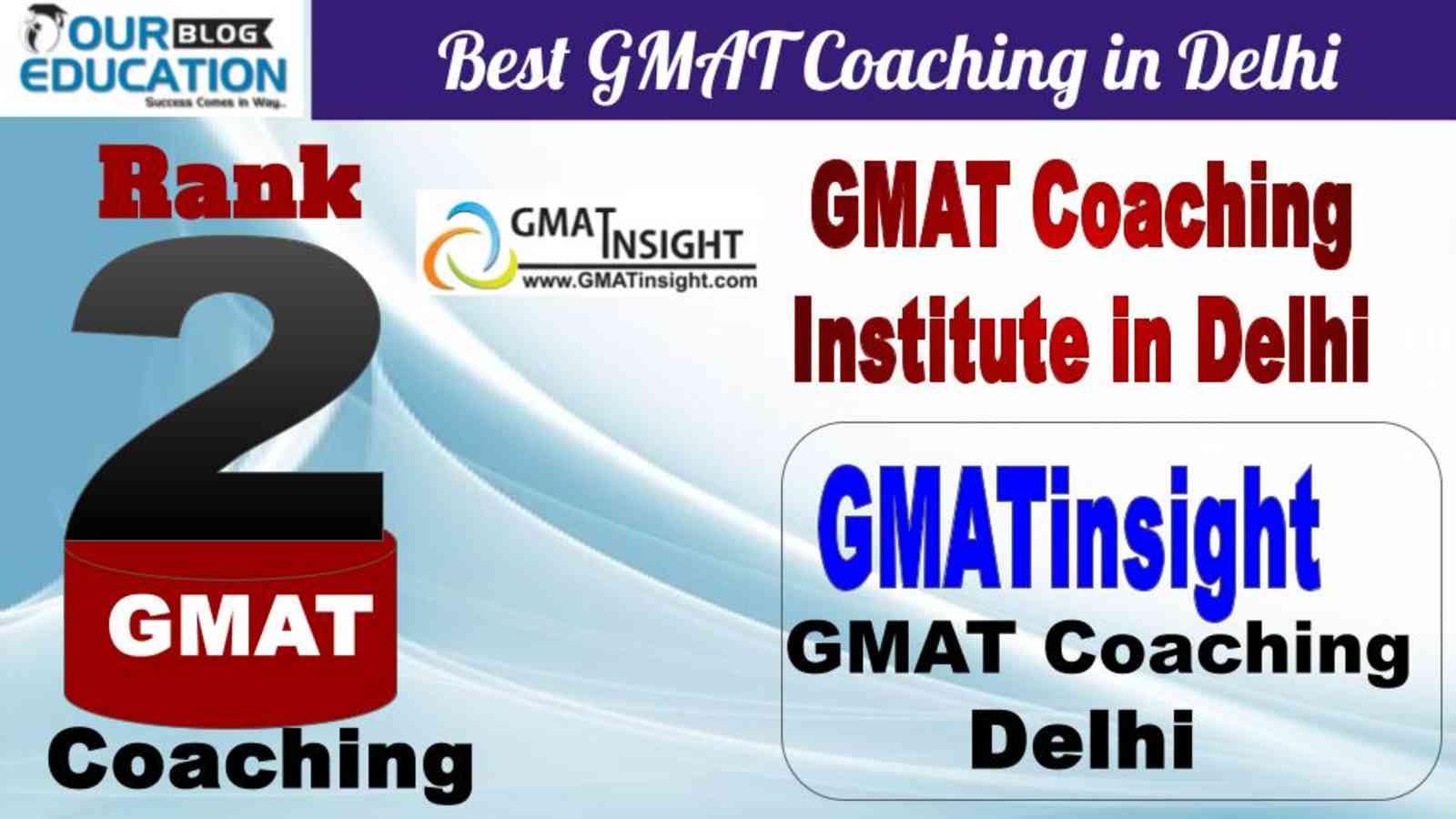 No.2 Best GMAT Coaching in Delhi GMATinsight