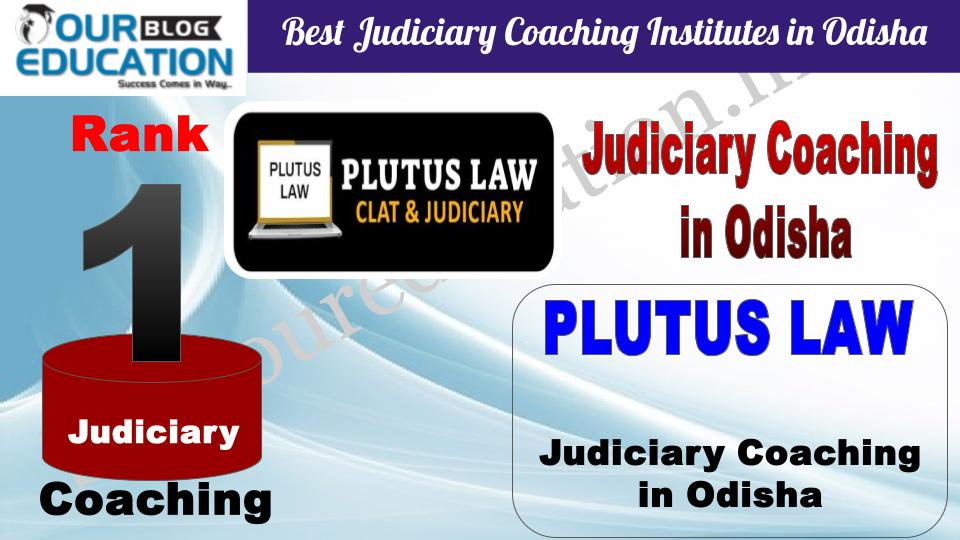 Rank 1. Plutus LAW Best Judiciary Coaching Institutes in Odisha