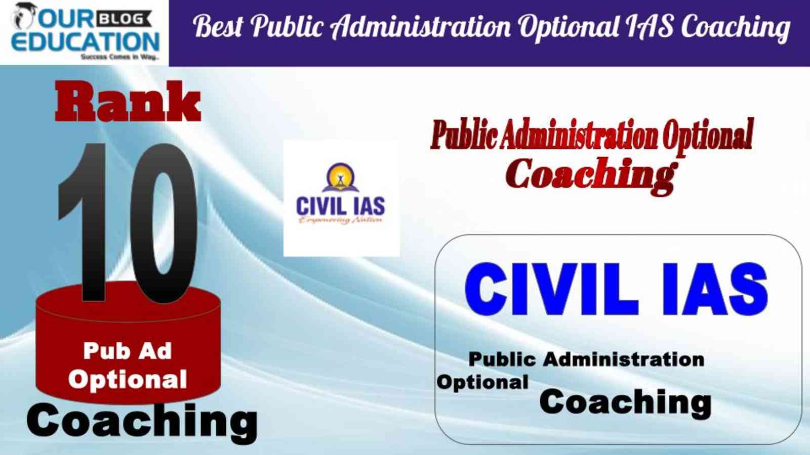 Rank 10 CIVIL IAS Best Public Administration Optional IAS CoachingRank 10 CIVIL IAS Best Public Administration Optional IAS Coaching