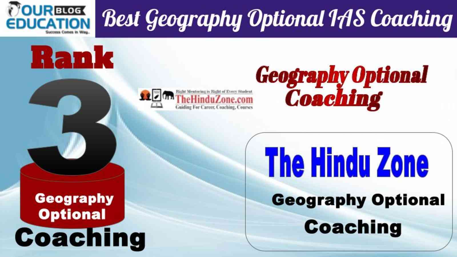 Rank 3 The Hindu Zone Best Geography Optional IAS Coaching in Delhi