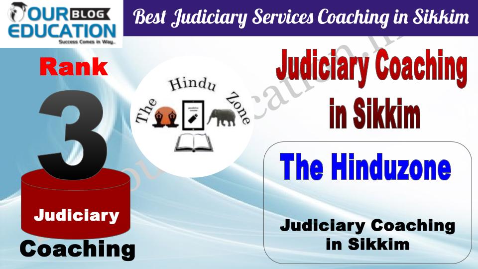 Rank 3 The Hinduzone Best Judiciary Services Coaching Institutes in Sikkim