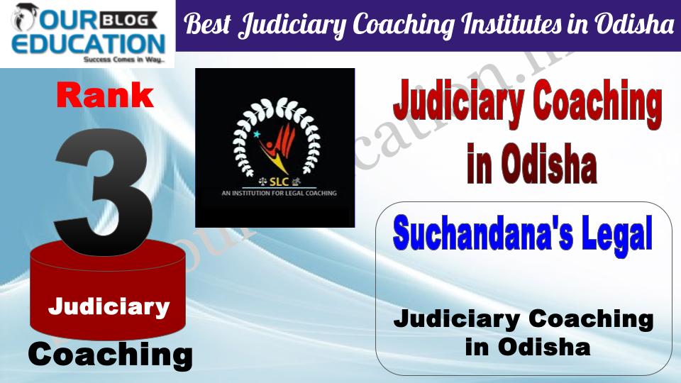 Rank 3. Suchandana's Legal Best Judiciary Coaching Institutes in Odisha
