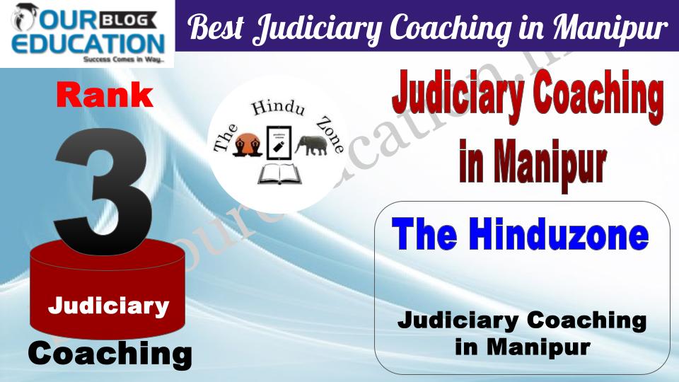 Rank 3. The Hinduzone Best Judiciary Coaching in Manipur