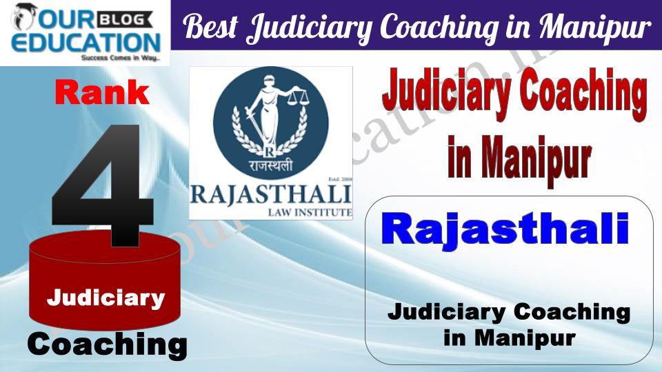 Rank 4. Rajasthali Best Judiciary Coaching in Manipur