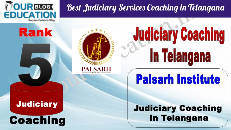 Rank 5 Palsarh Institute Best Judiciary Services Coaching in Telangana