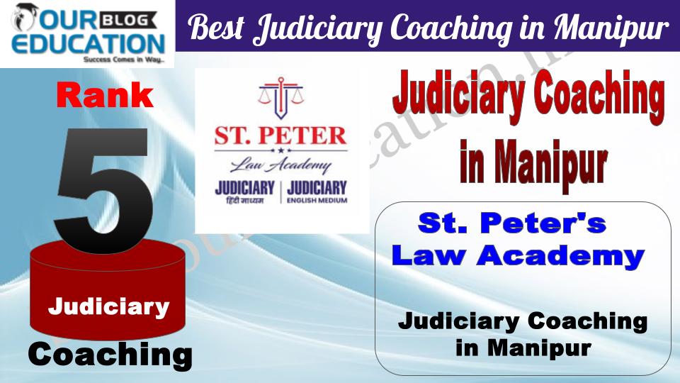Rank 5. St. Peter's Law Academy Best Judiciary Coaching in Manipur