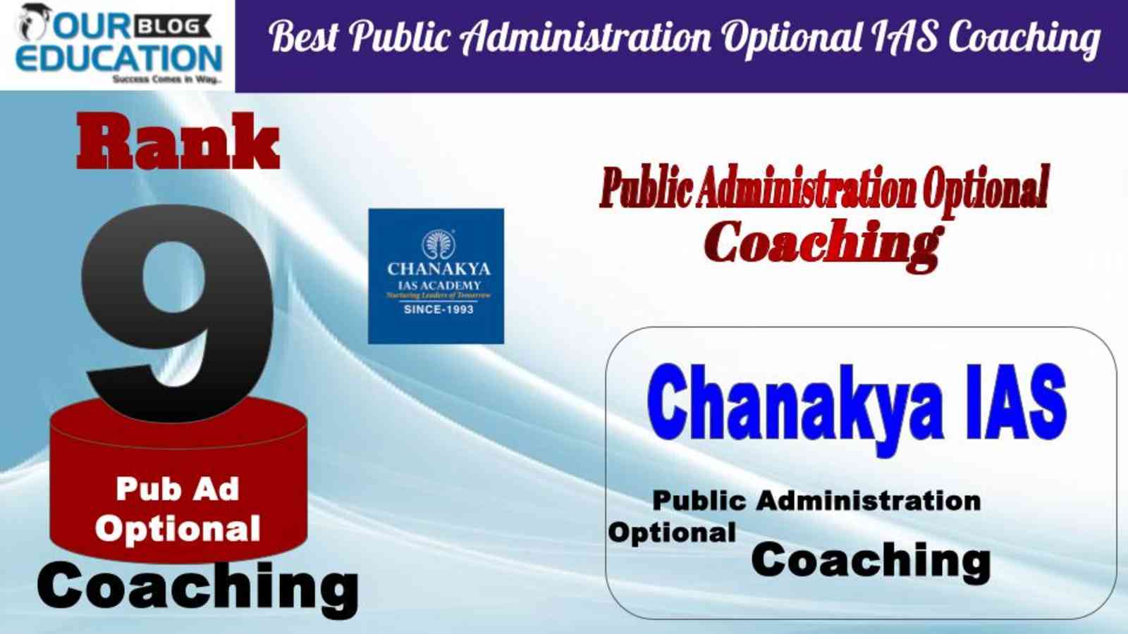 Rank 9 Chanakya IAS Academy Best Public Administration Optional IAS Coaching