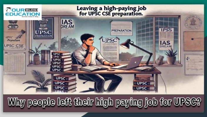 Why people left their high-paying Job for UPSC CSE