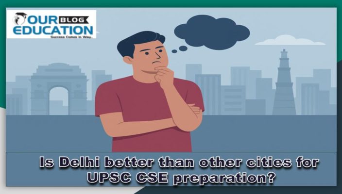 Delhi City for UPSC CSE Preparation