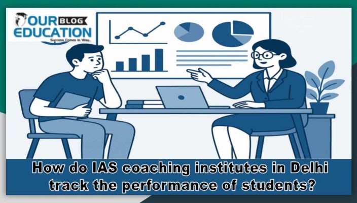 How to track the performance of the IAS Aspirants
