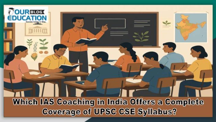 best IAS coaching in India that offers a Complete Coverage of the UPSC