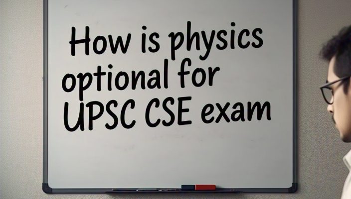 How is Physics as optional for UPSC CSE exam