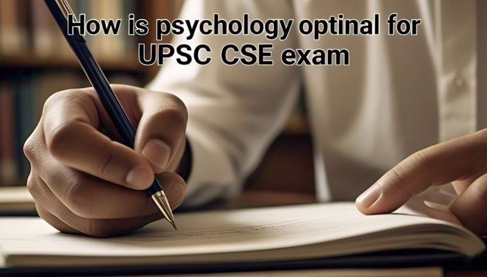 How is psychology optional for UPSC exam