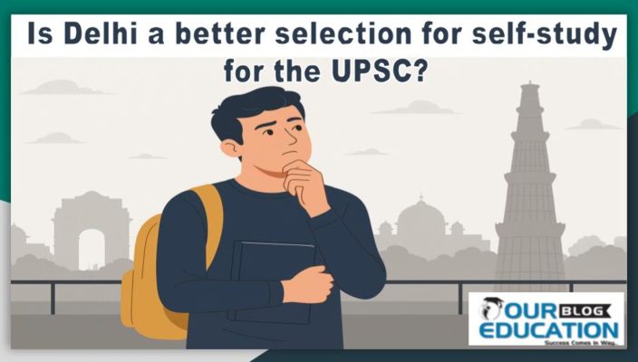 self study for the UPSC CSE in Delhi