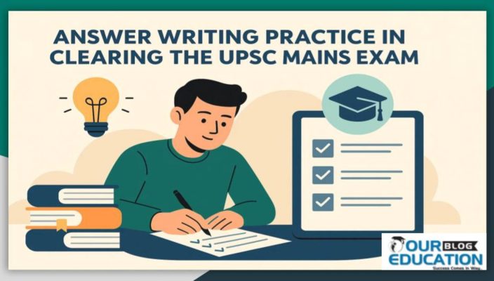 Answer writing practice in clearing the UPSC Mains exam