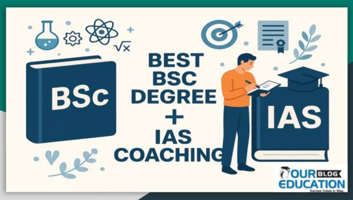 Best BSc degree plus UPSC coaching