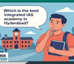 Best Integrated IAS Academy in Hyderabad