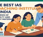 Best UPSC coaching institute in India in terms of faculty and study material