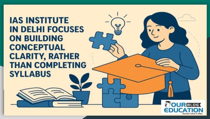 IAS institute in Delhi focuses on building conceptual clarity