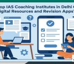 institutes in Delhi offer digital resources and revision apps