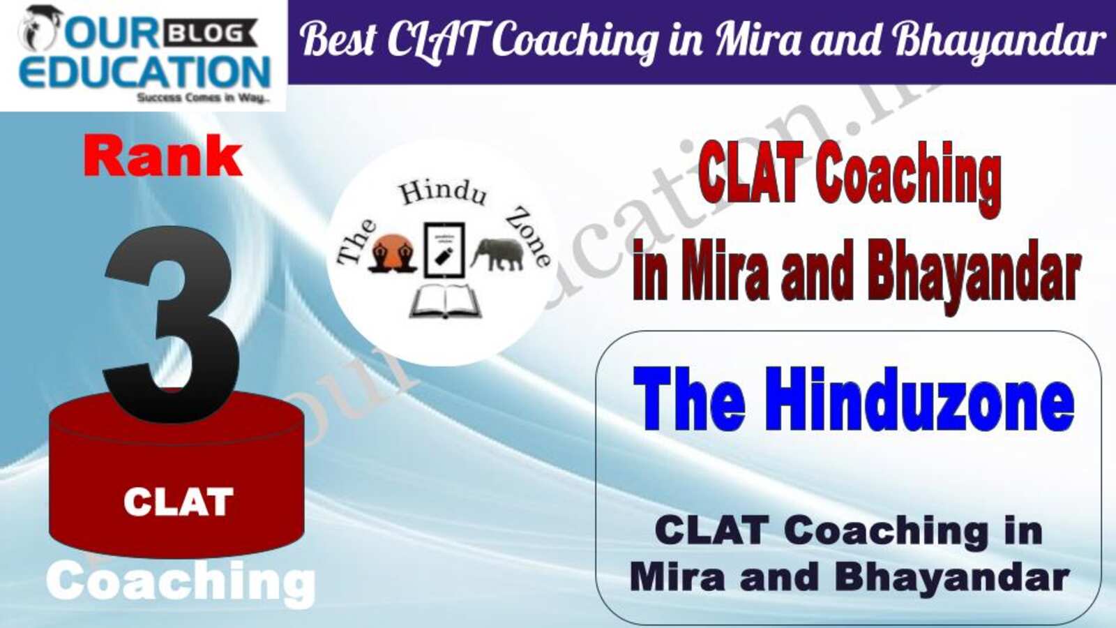 Rank 3. The Hinduzone Top CLAT Coaching in Mira and Bhayandar