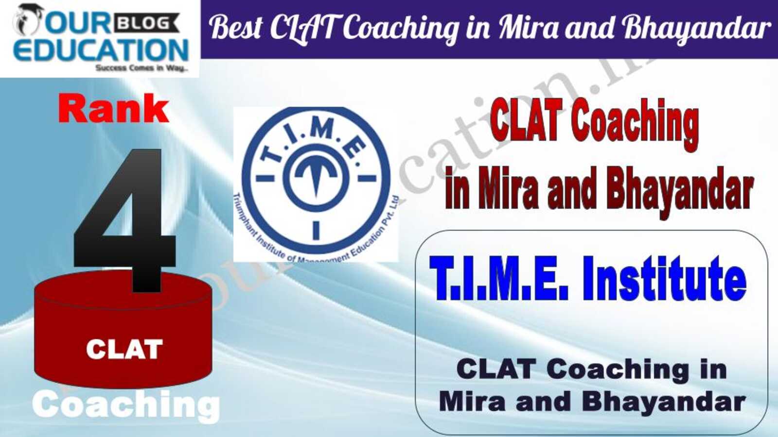 Rank 4. T.I.M.E. Best CLAT Coaching in Mira and Bhayandar